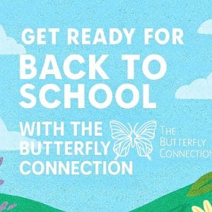 Back to School with The Butterfly Connection